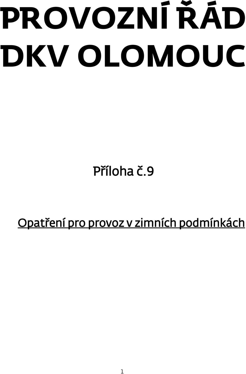 9 Opatření pro