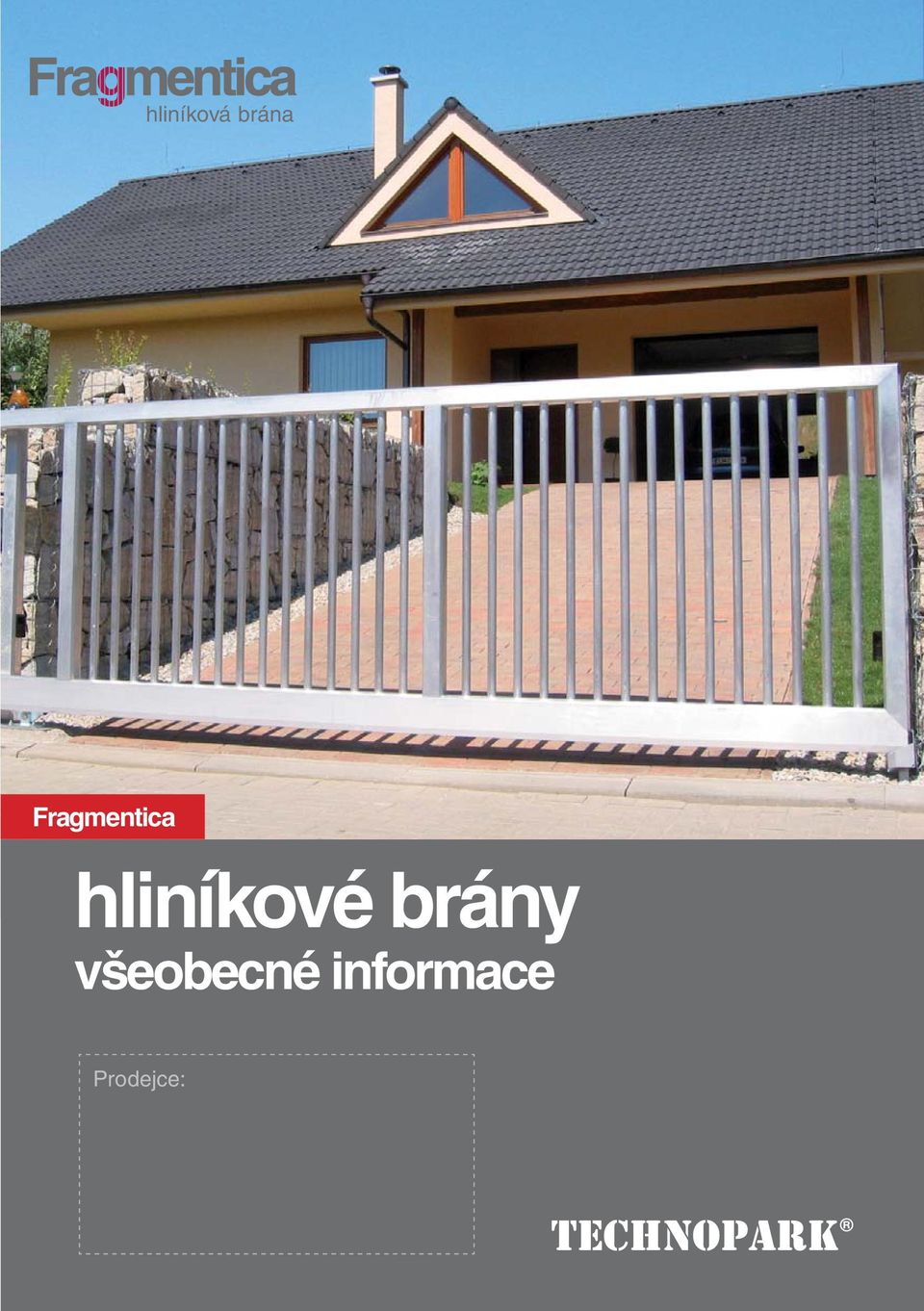 hliníkové brány