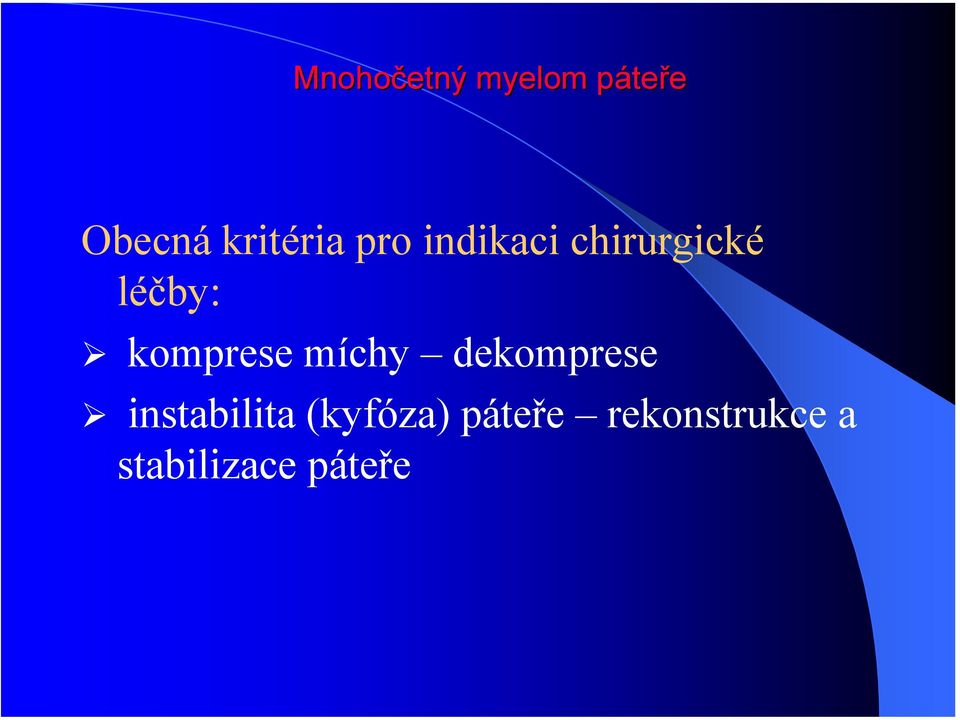 dekomprese instabilita (kyfóza)