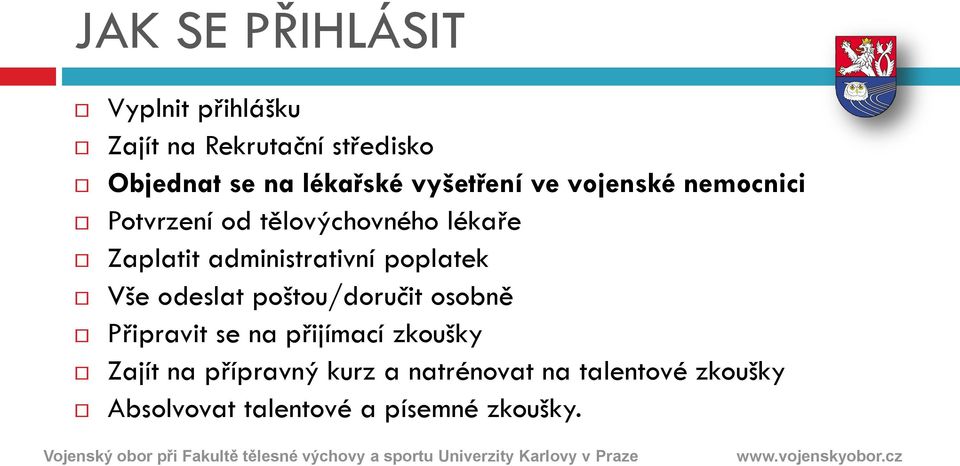 administrativní poplatek Vše odeslat poštou/doručit osobně Připravit se na přijímací