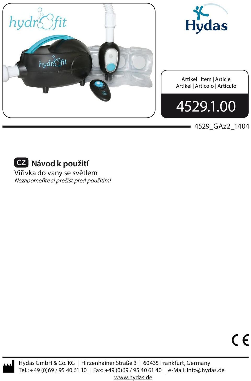 přečíst před použitím! Hydas GmbH & Co.
