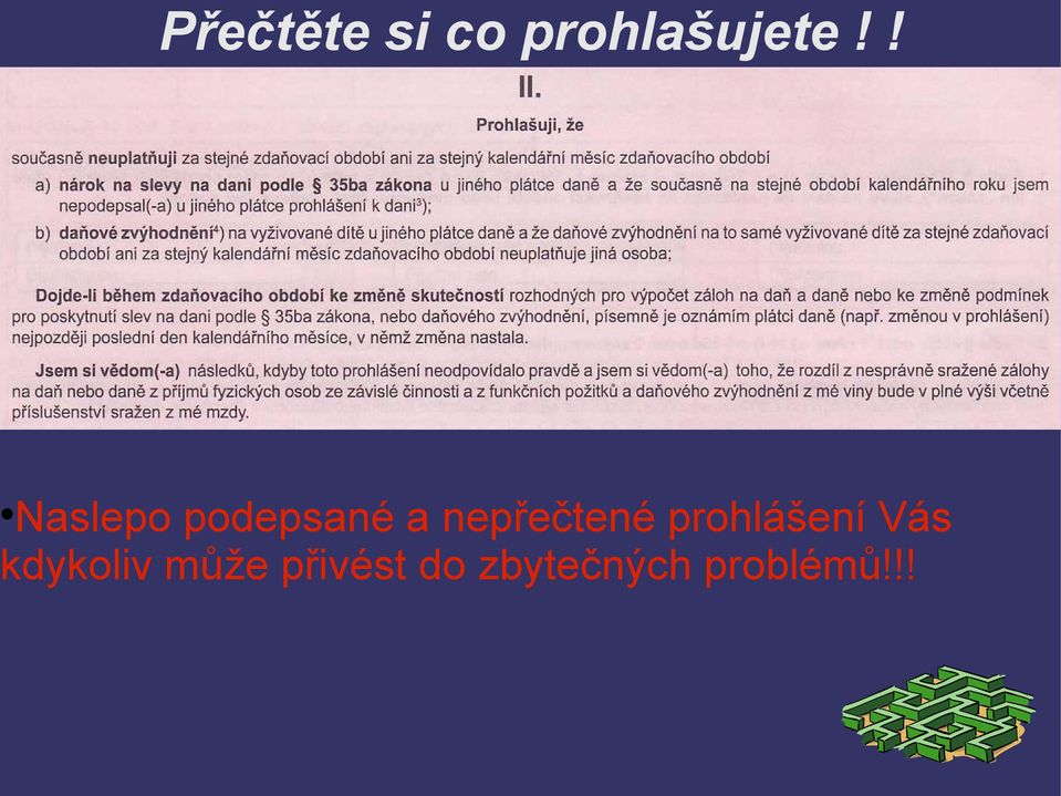 nepřečtené prohlášení Vás