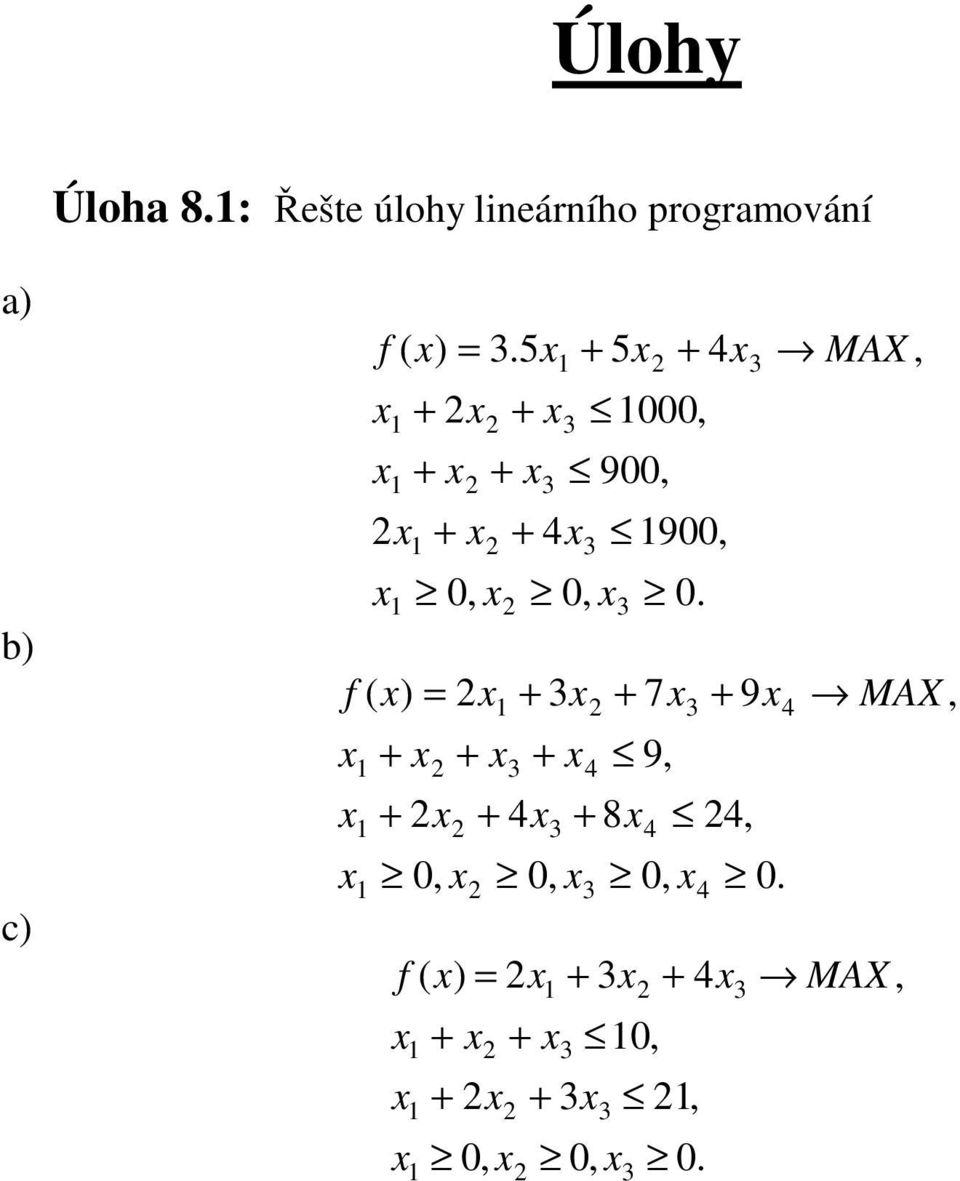 programováí a) 0. 90 90 00 5.