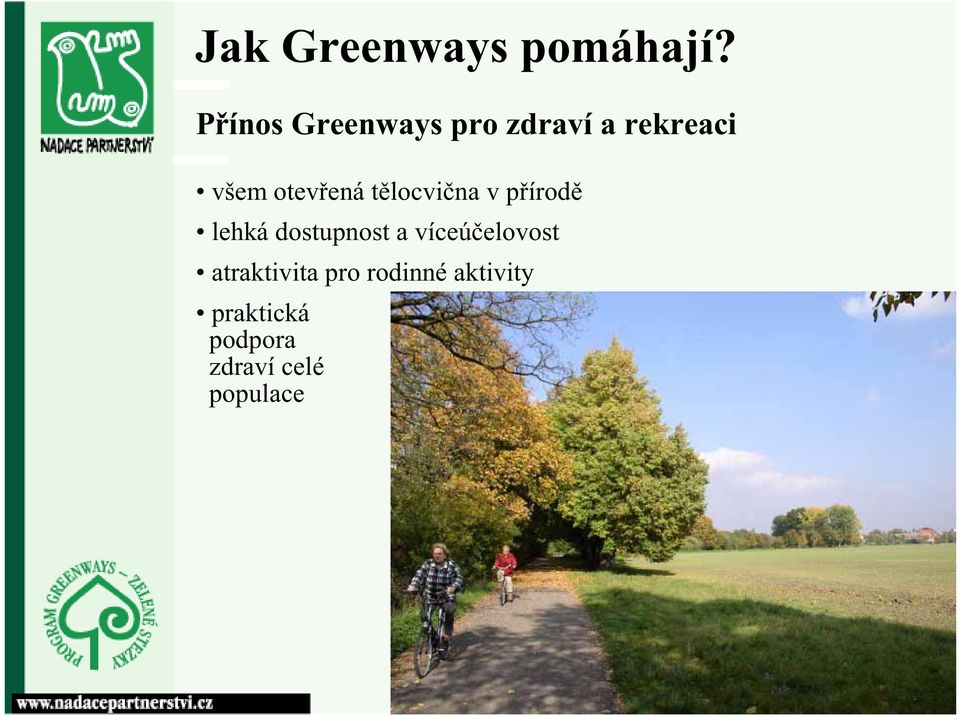 otevřená tělocvična v přírodě lehká dostupnost a