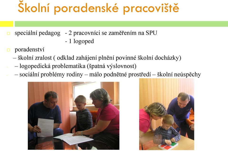 zahájení plnění povinné školní docházky) - logopedická problematika