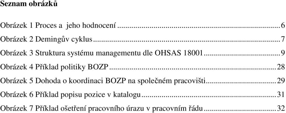 .. 9 Obrázek 4 Příklad politiky BOZP.