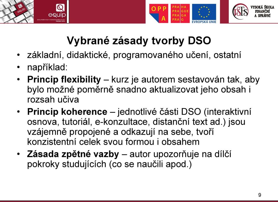 části DSO (interaktivní osnova, tutoriál, e-konzultace, distanční text ad.