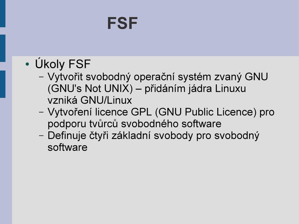 Vytvoření licence GPL (GNU Public Licence) pro podporu tvůrců
