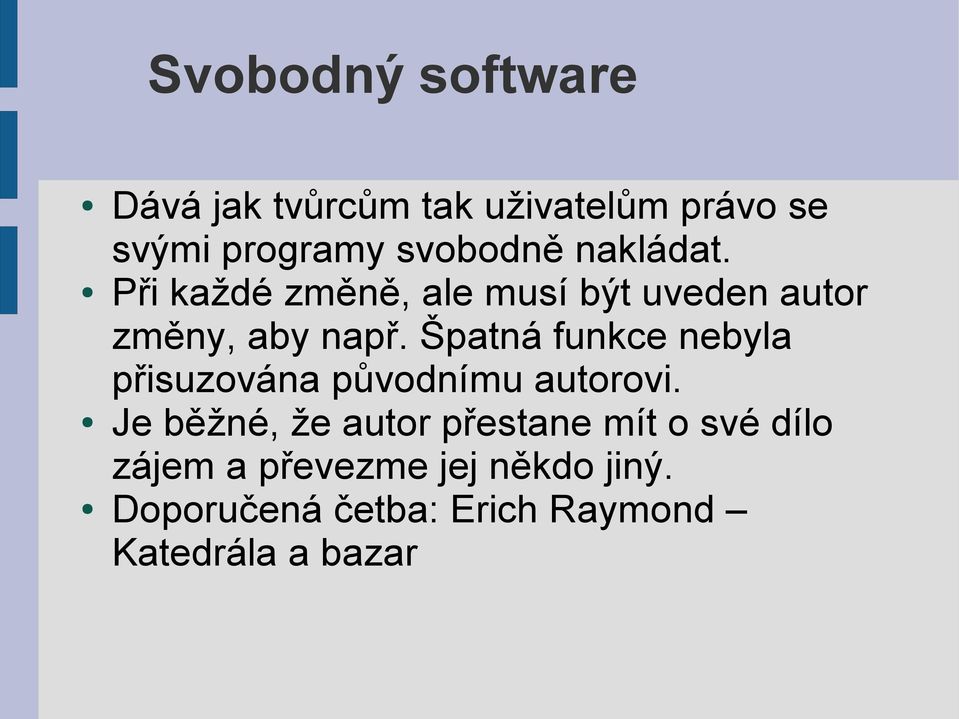 Špatná funkce nebyla přisuzována původnímu autorovi.