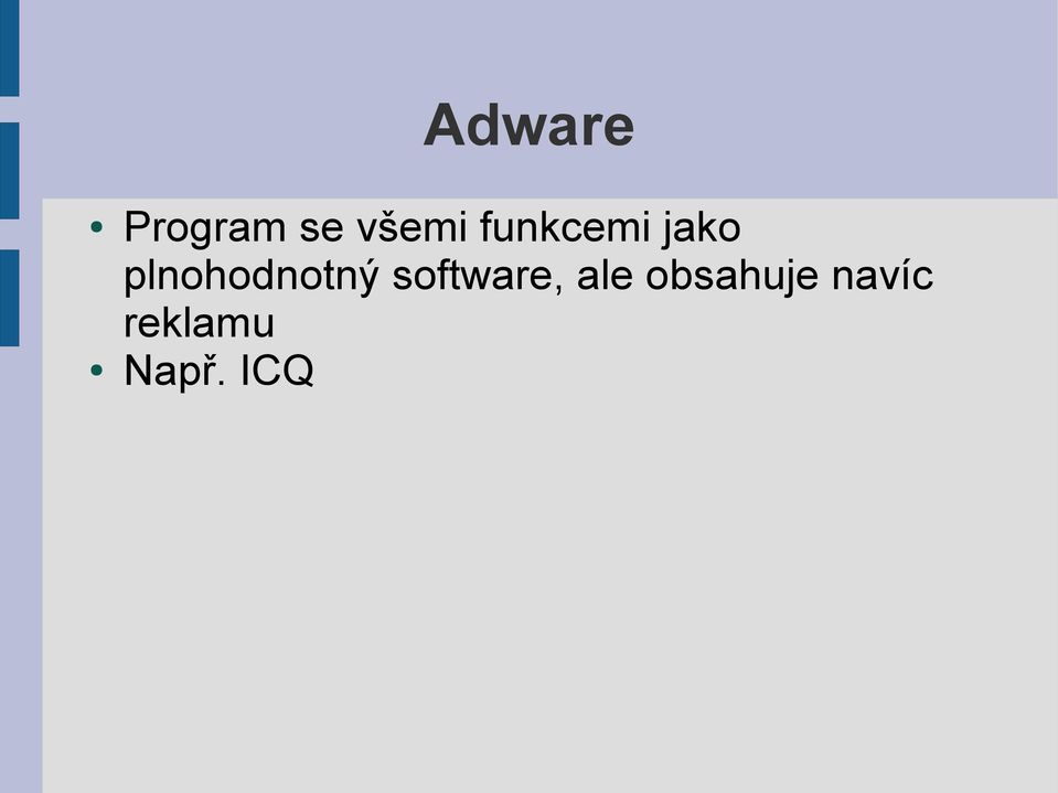 plnohodnotný software,