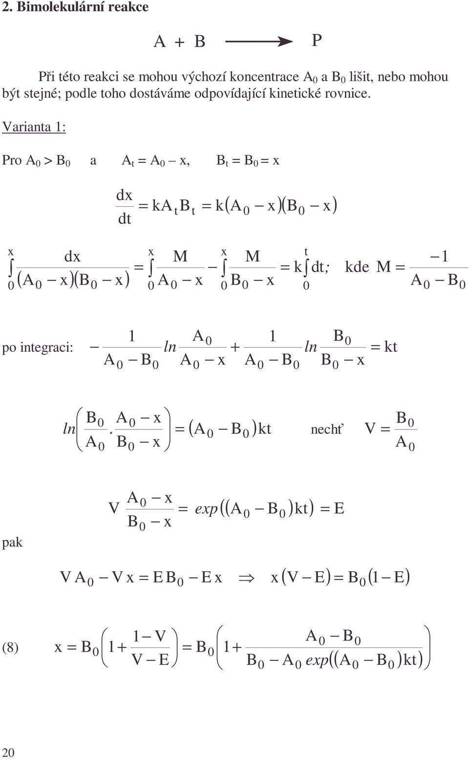 Variana : Pro > a x, x ( )( ) x x k k d dx ( )( ) x x x M kde d k x M x M x x dx ; po
