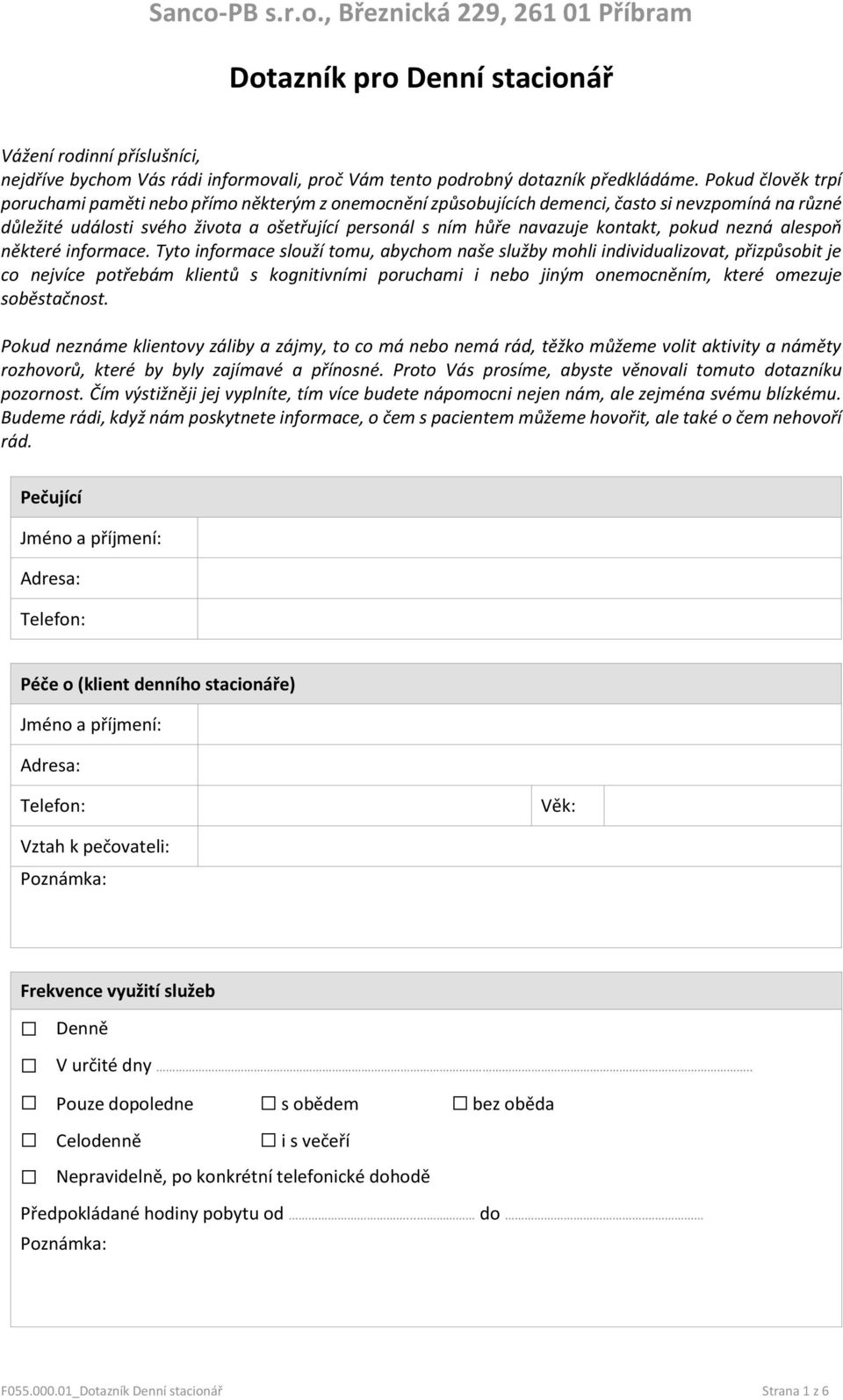 kontakt, pokud nezná alespoň některé informace.