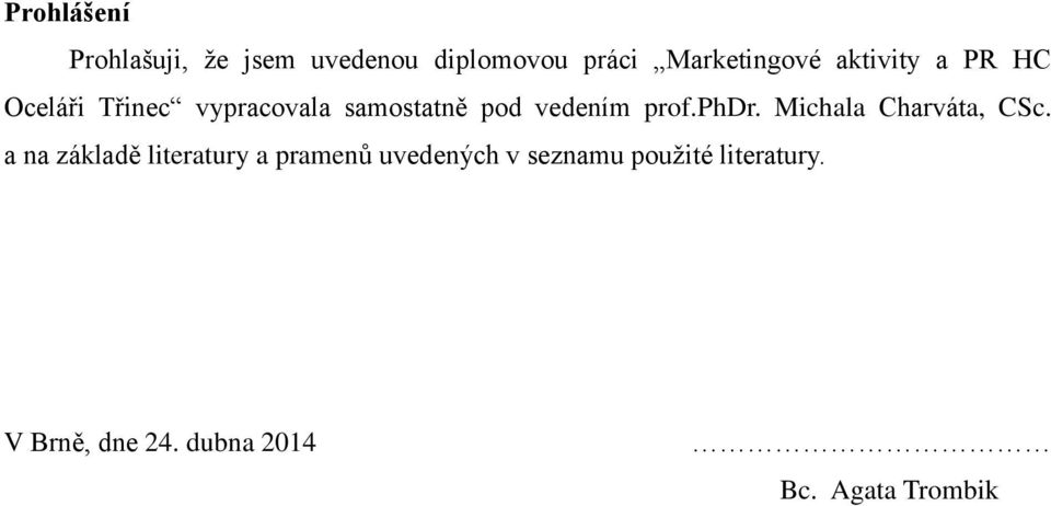 phdr. Michala Charváta, CSc.