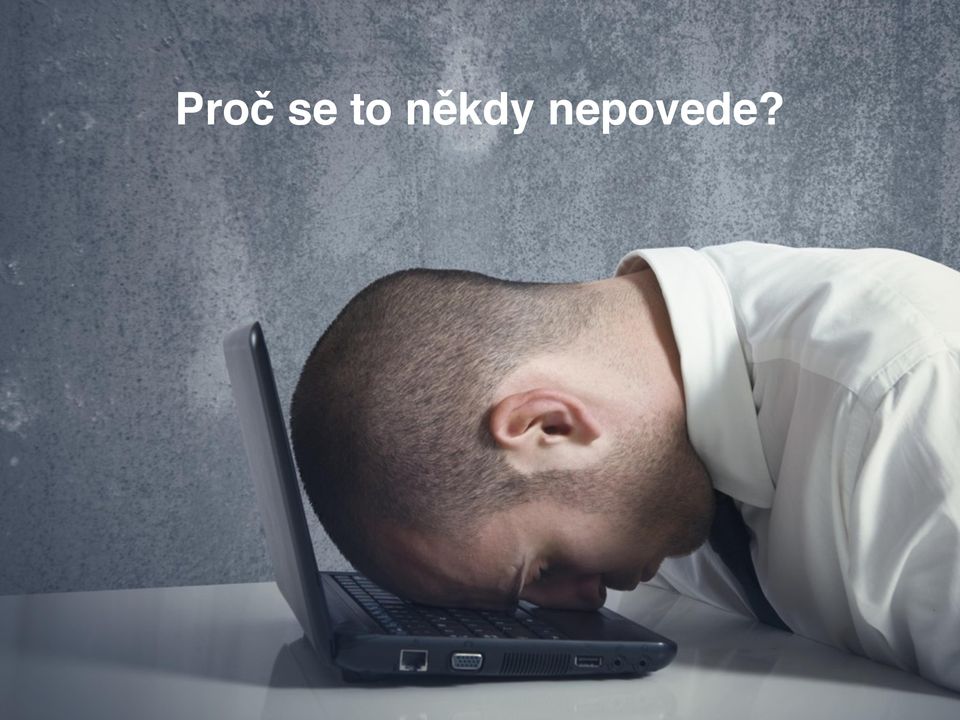 nepovede?