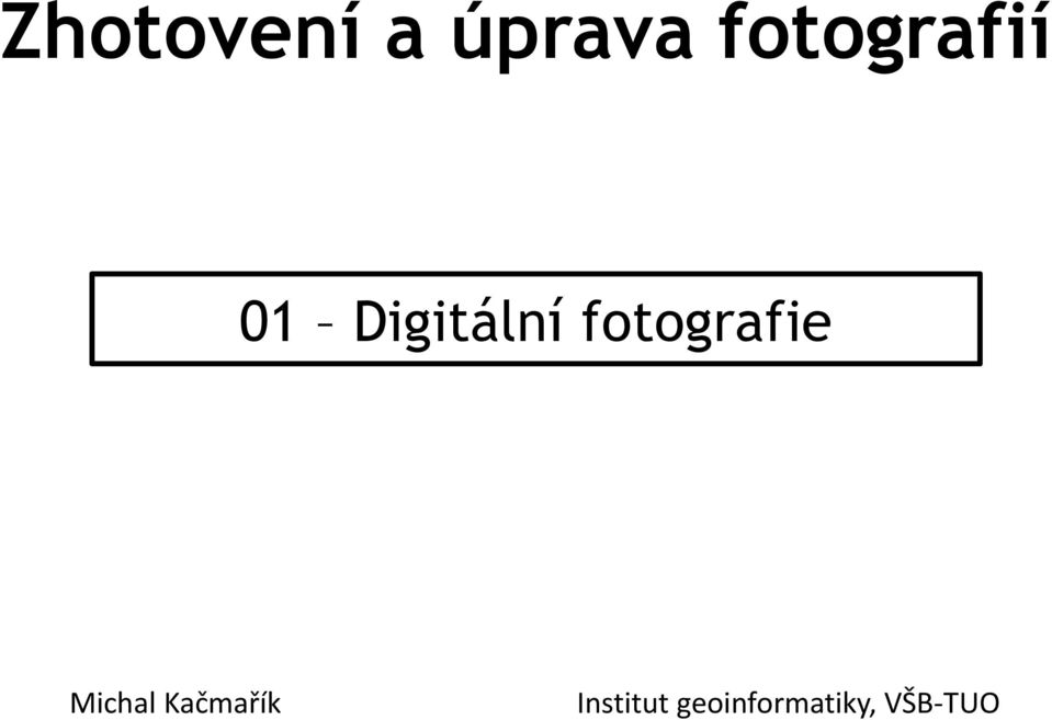 fotografie Michal