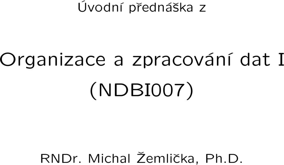 zpracování dat I