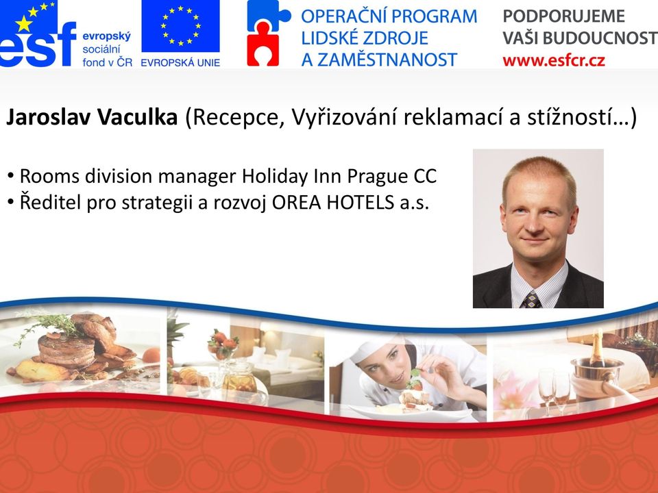 manager Holiday Inn Prague CC Ředitel