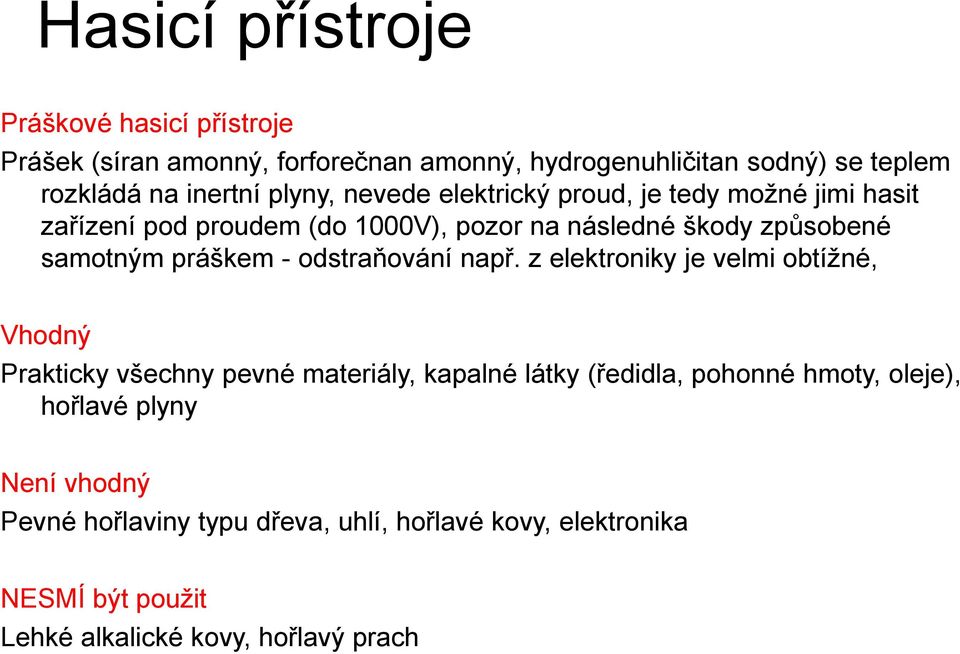 - odstraňování např.