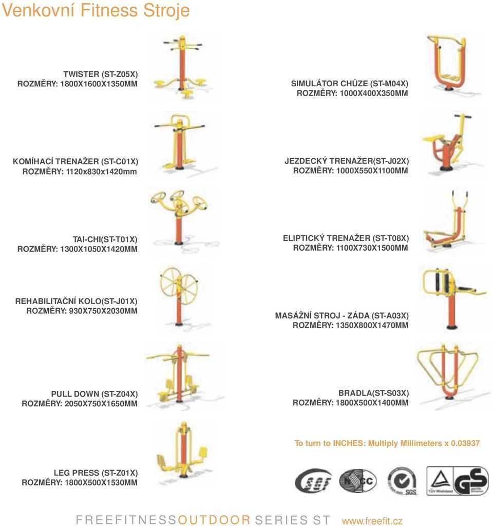 REHABILITAČNÍ KOLO(ST-J01X) ROZMĚRY: 930X750X2030MM MASÁŽNÍ STROJ - ZÁDA (ST-A03X) ROZMĚRY: 1350X800X1470MM PULL DOWN (ST-Z04X) ROZMĚRY: 2050X750X1650MM BRADLA(ST-S03X)