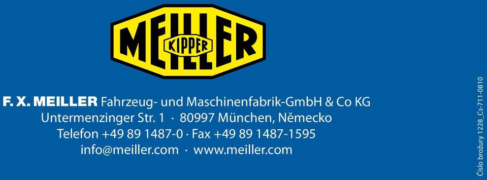 1 80997 München, Německo Telefon +49 89 1487-0 Fax
