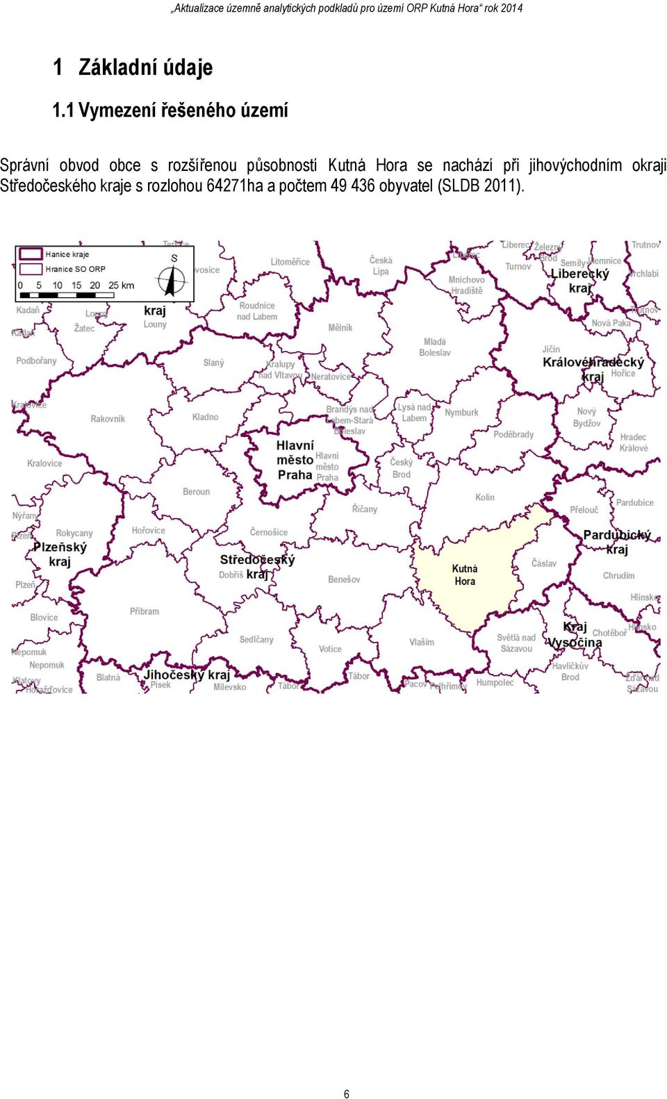 rozšířenou působností Kutná Hora se nachází při