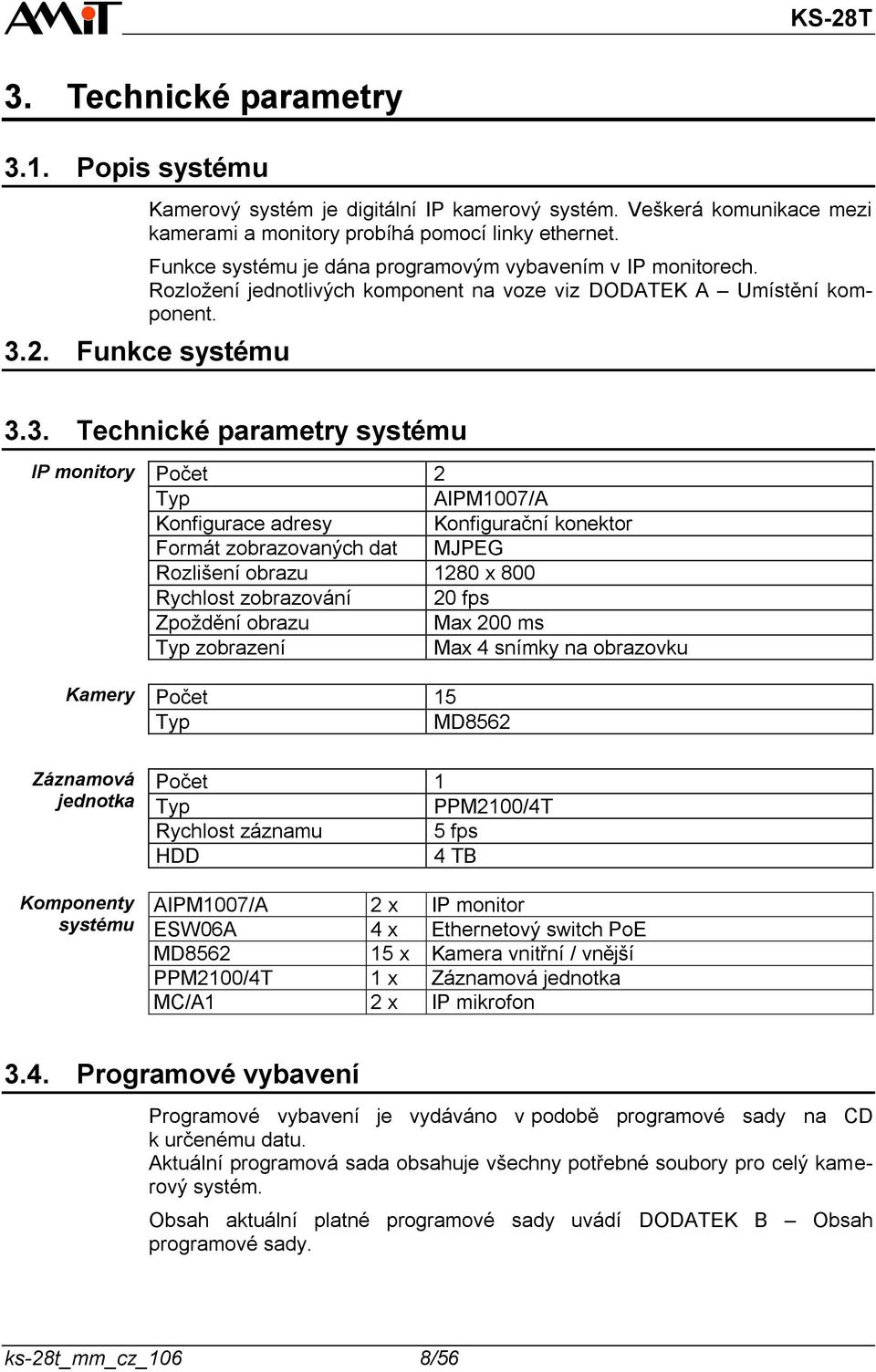 2. Funkce systému 3.