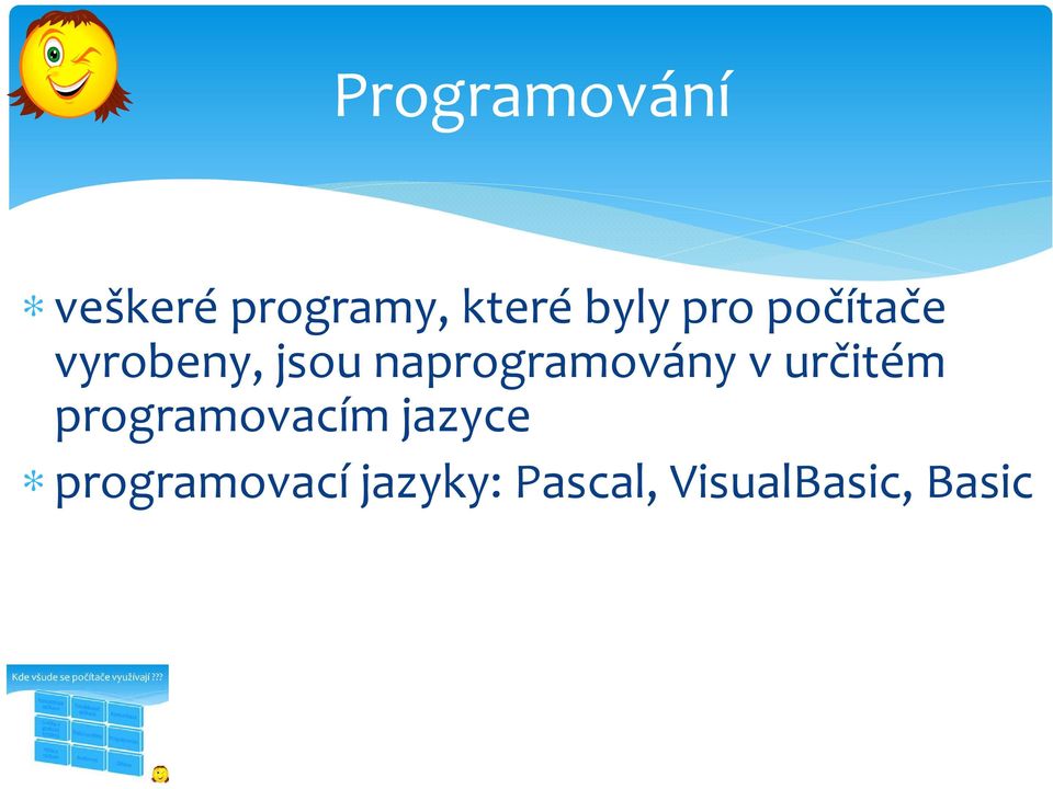 naprogramovány vurčitém programovacím