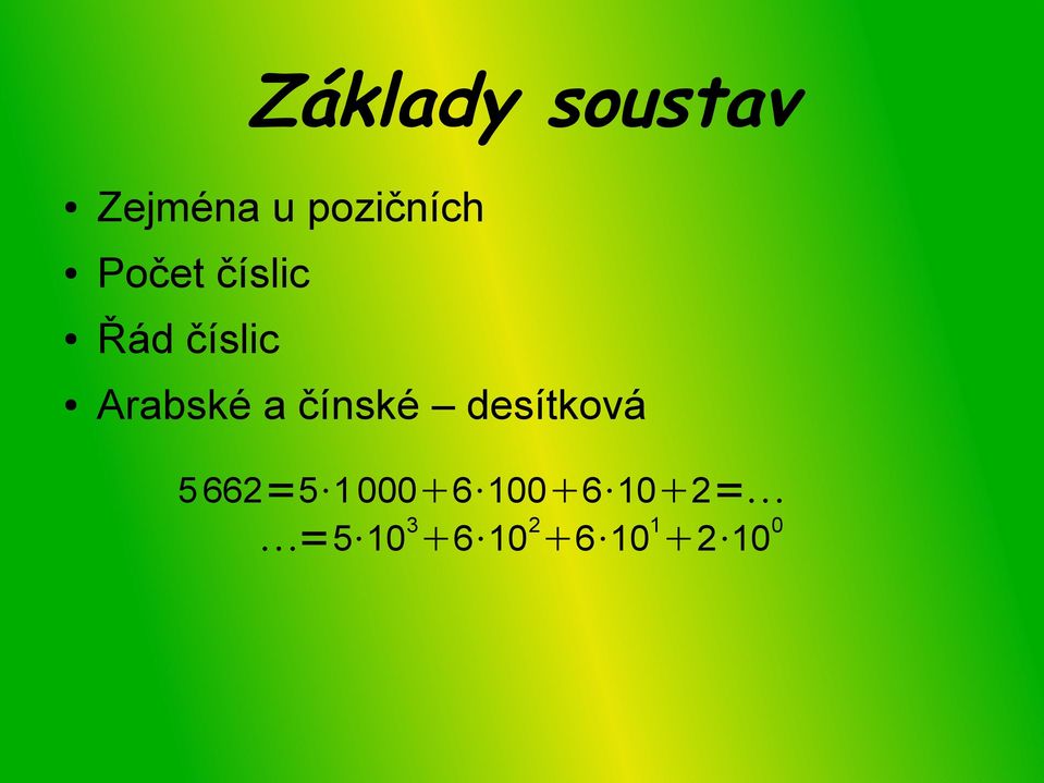 čínské desítková 5 662=5 1 000 6