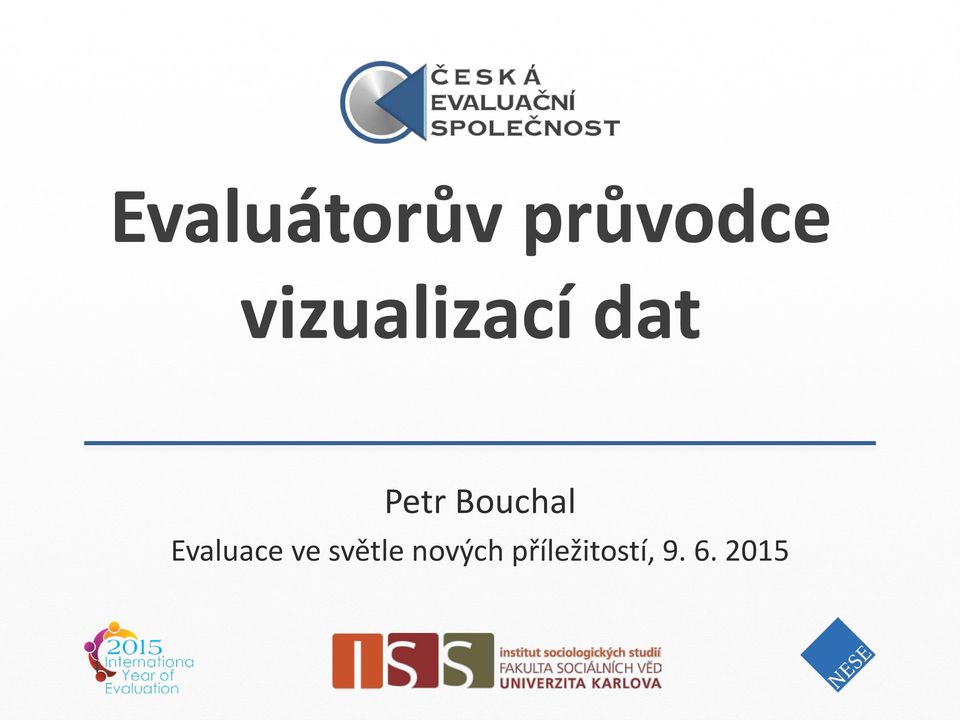 Bouchal Evaluace ve
