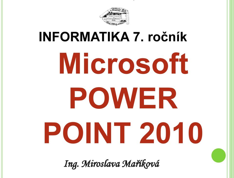 POWER POINT 2010