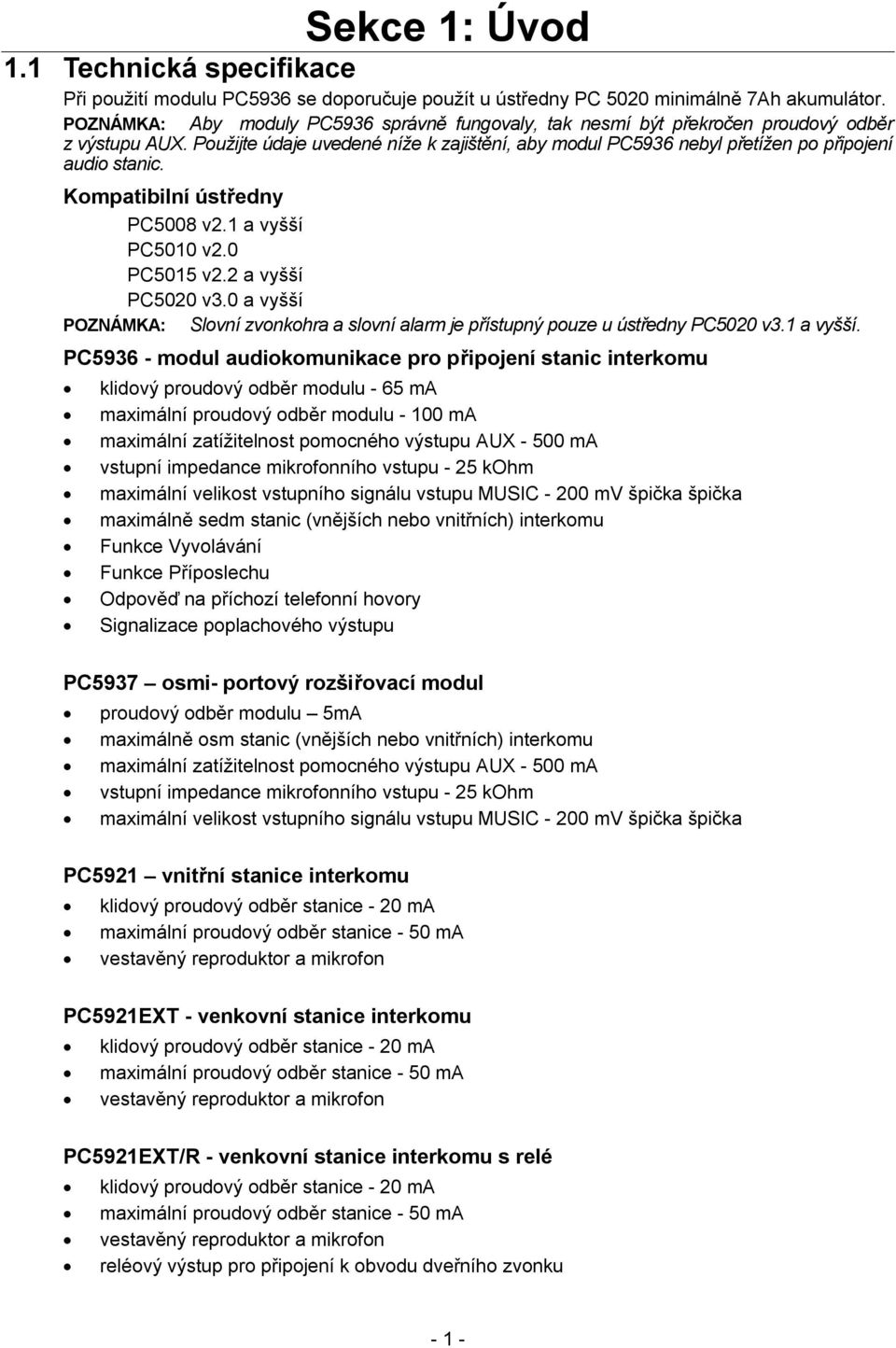 Kompatibilní ústředny PC5008 v2.1 a vyšší 