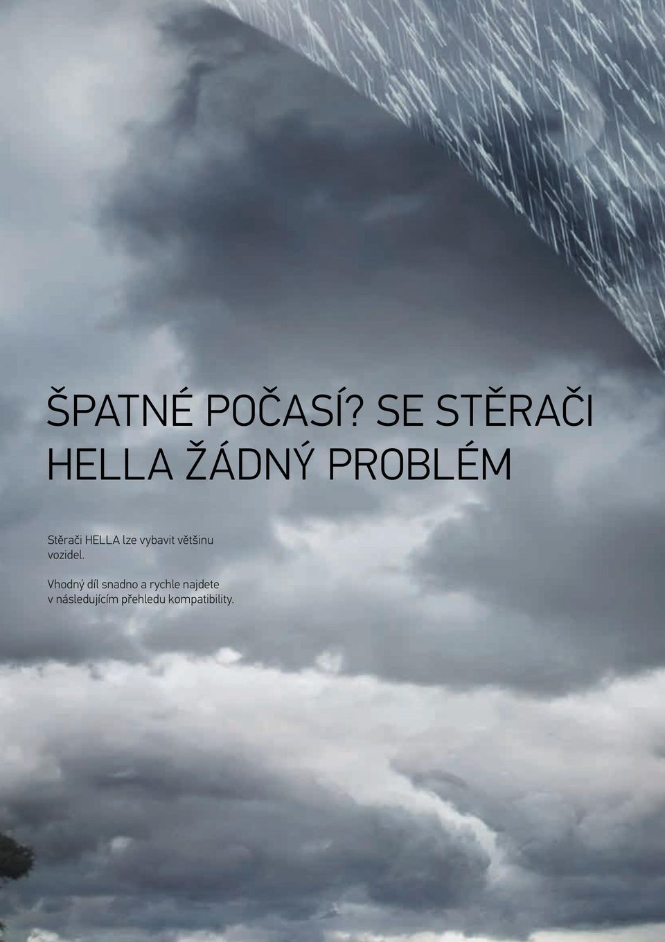 HELLA lze vybavit většinu vozidel.