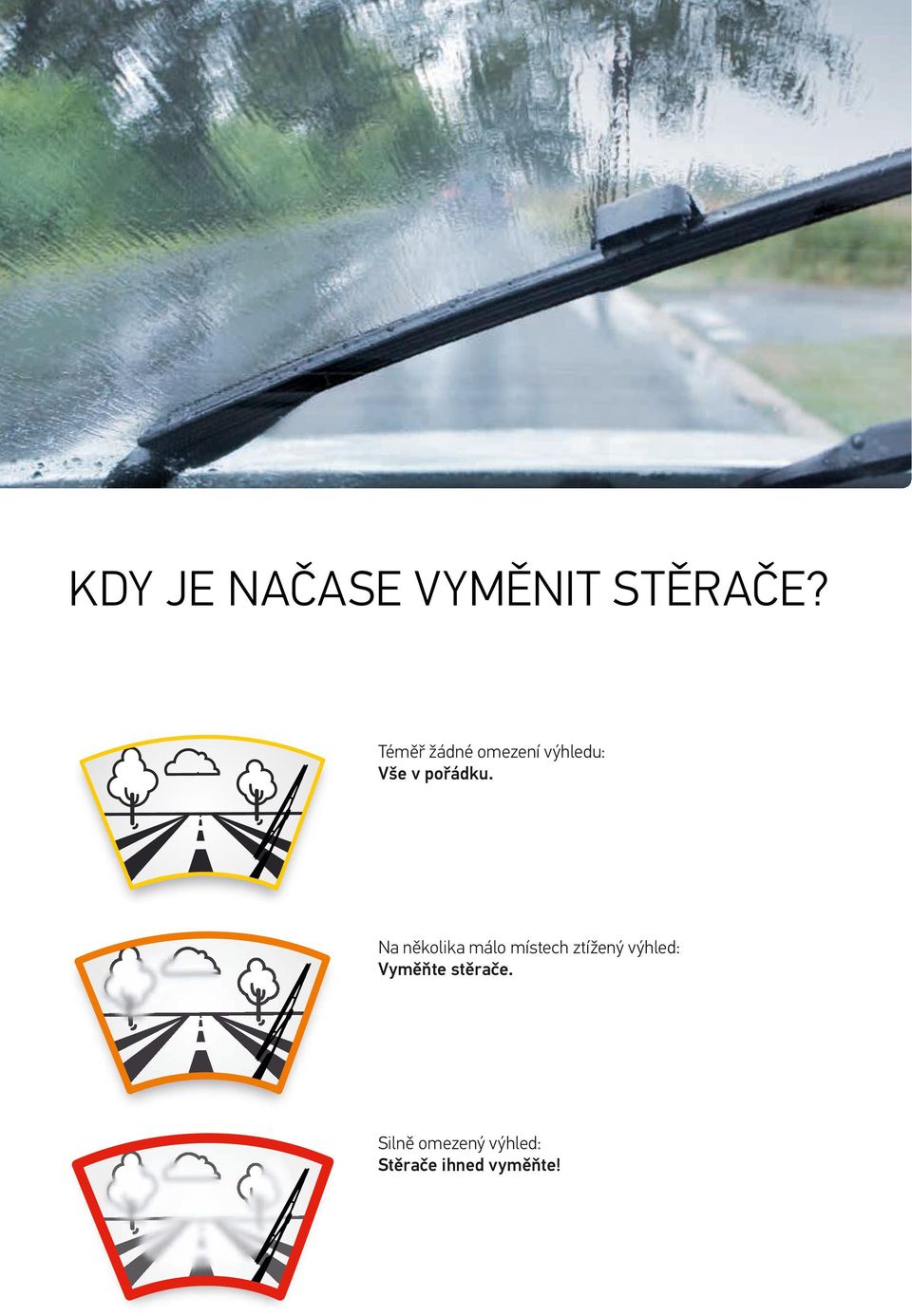 Na několika málo místech ztížený výhled: