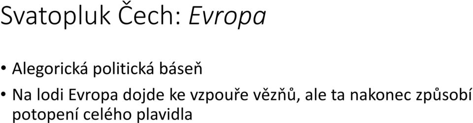 dojde ke vzpouře vězňů, ale ta