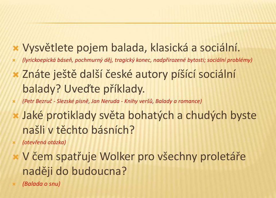 české autory píšící sociální balady? Uveďte příklady.