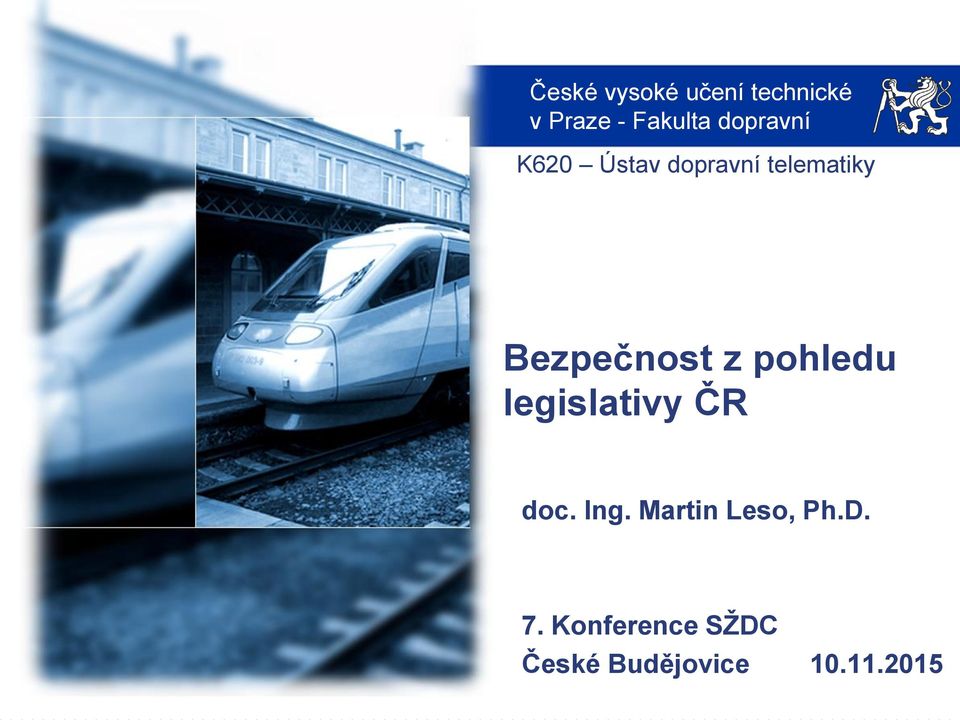 legislativy ČR doc. Ing. Martin Leso, Ph.