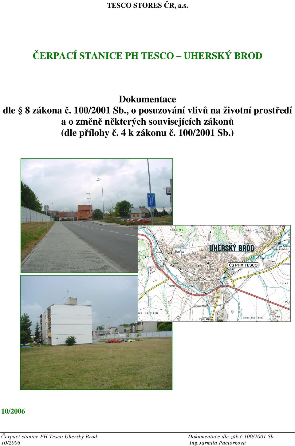 zákona č. 100/2001 Sb.