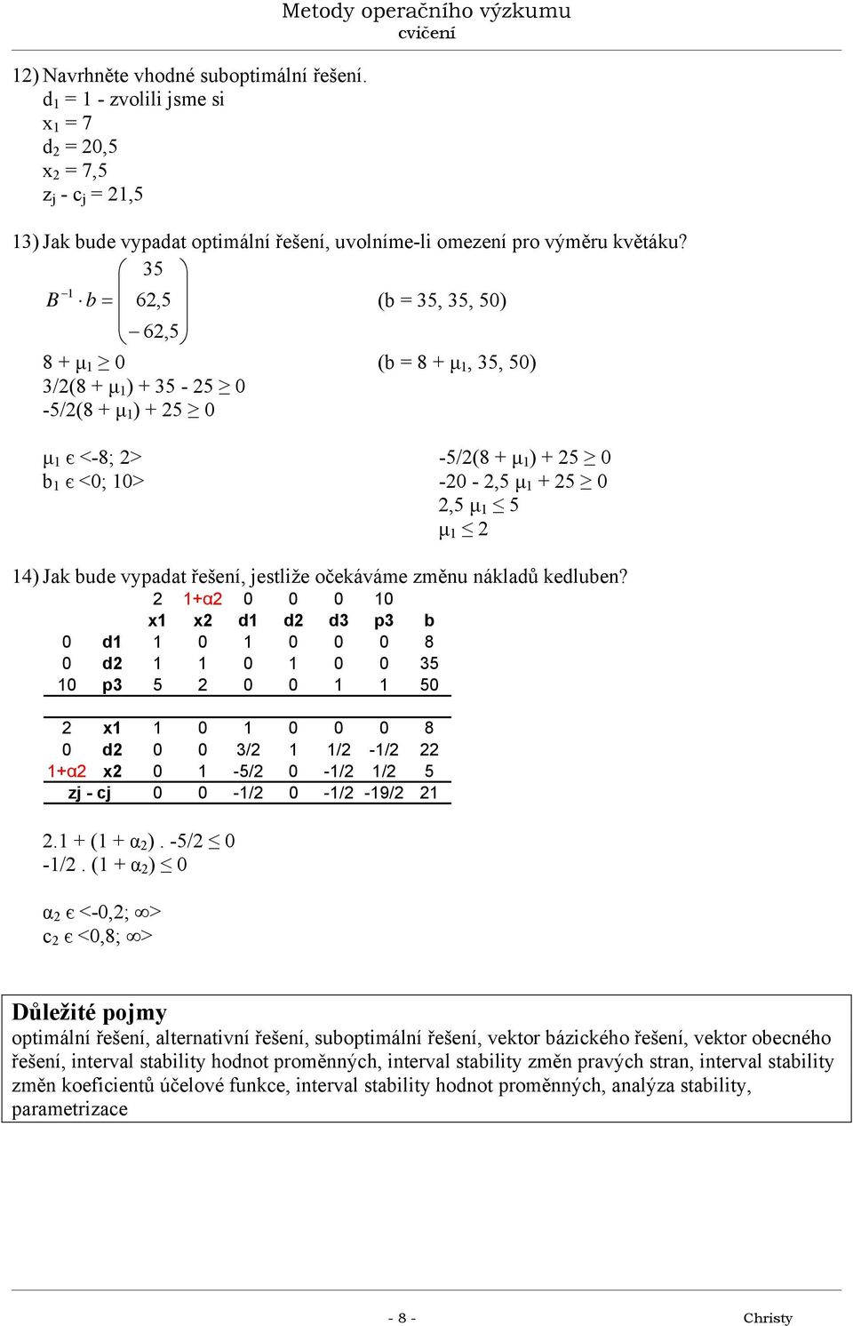 změnu nákladů kedluben? +α x x d d d3 p3 b d 8 d 35 p3 5 5 x 8 d 3/ / -/ +α x -5/ -/ 