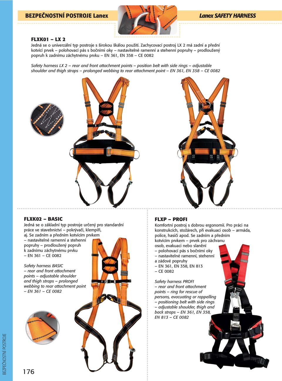 Safety harness LX 2 rear and front attachment points position belt with side rings adjustable shoulder and thigh straps prolonged webbing to rear attachment point EN 361, EN 358 CE 0082 FLXK02 BASIC