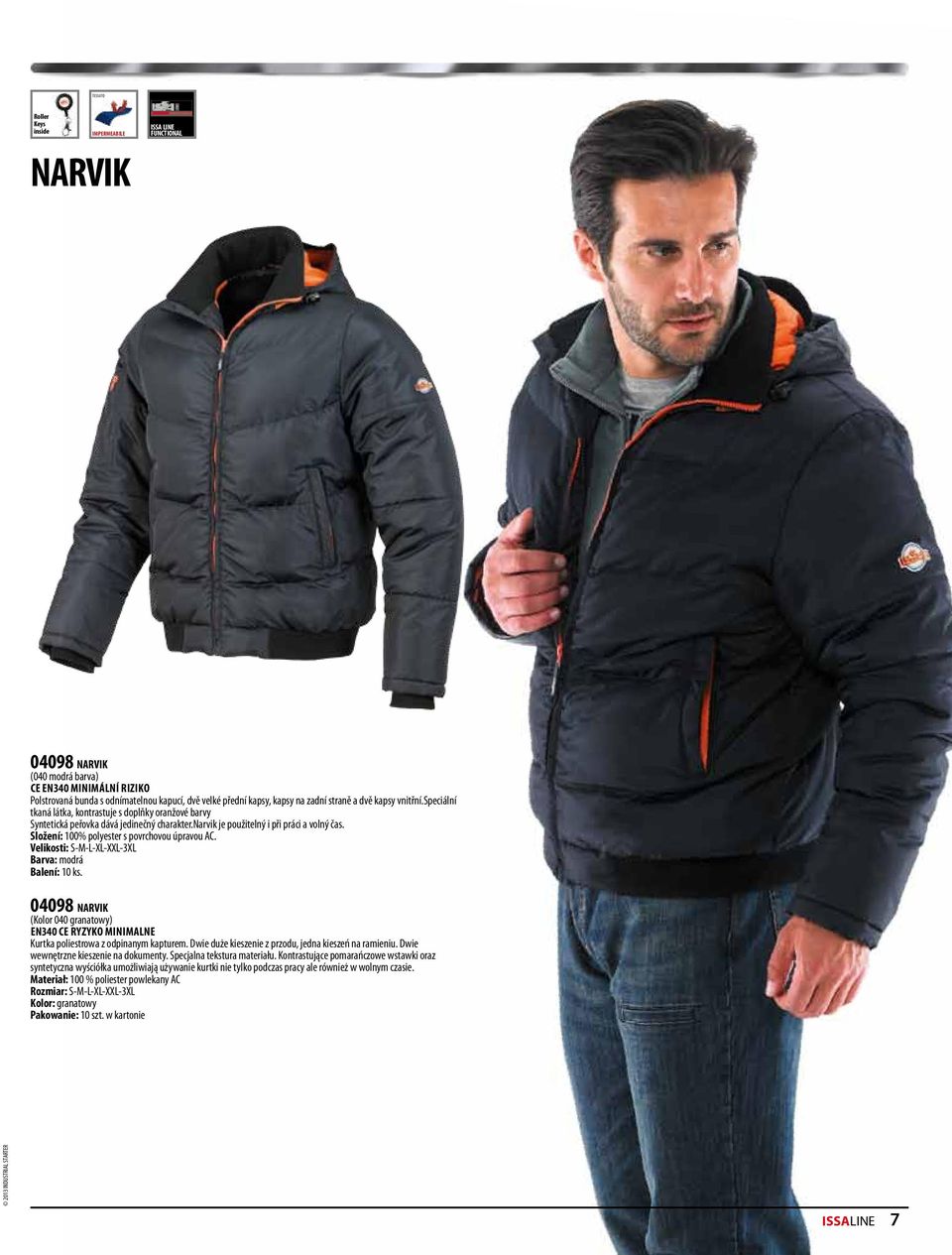 Složení: 100% polyester s povrchovou úpravou AC. Velikosti: S-M-L-XL-XXL-3XL Barva: modrá Balení: 10 ks. 04098 NARVIK (Kolor 040 granatowy) Kurtka poliestrowa z odpinanym kapturem.
