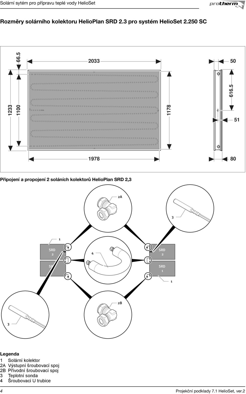 978 80 Připojení a propojení soláních kolektorů HelioPlan SRD, A SRD SRD SRD