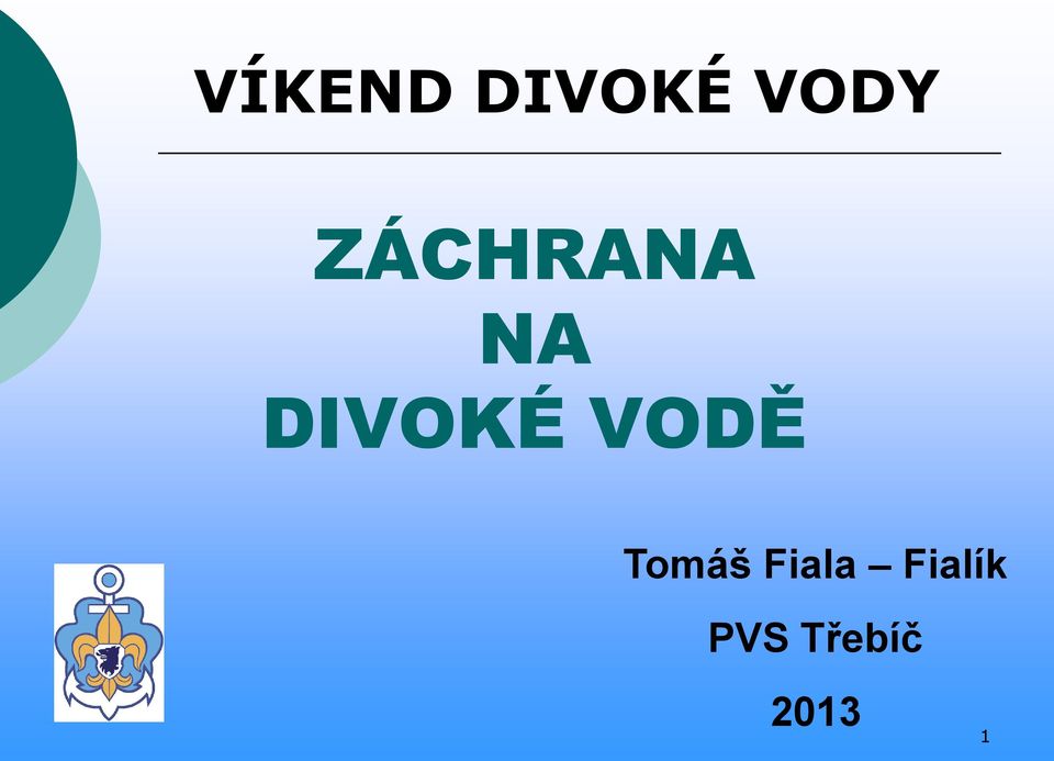 VODĚ Tomáš Fiala
