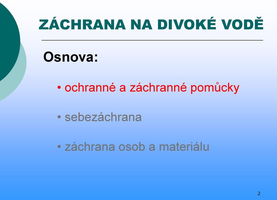 záchranné pomůcky