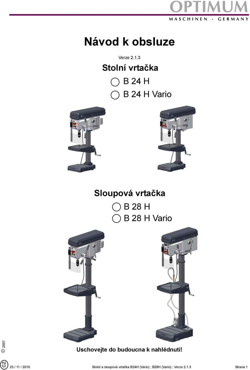 H B 28 H Vario 2007 Uschovejte do budoucna k nahlédnutí!