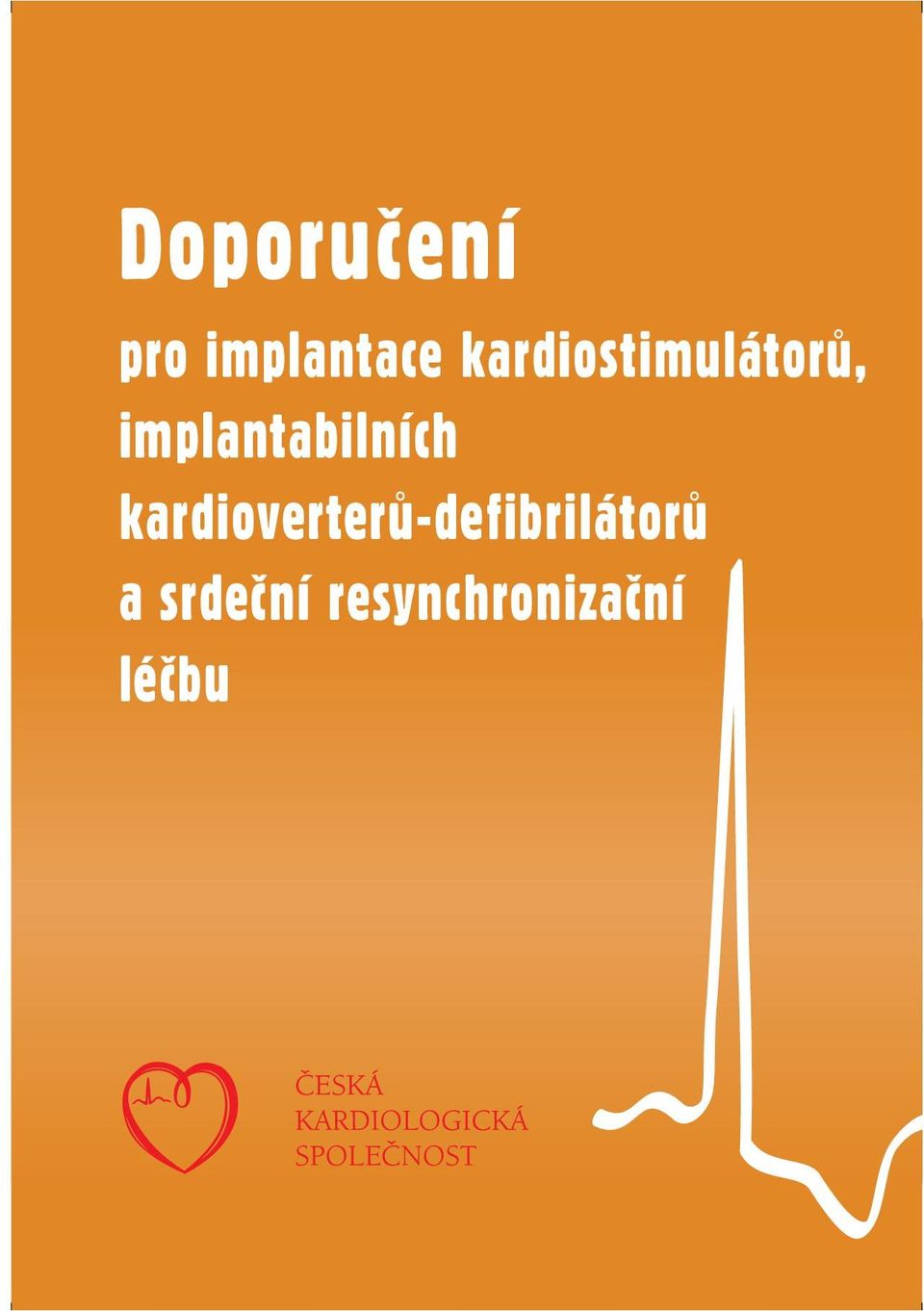 implantabilních kardioverterù