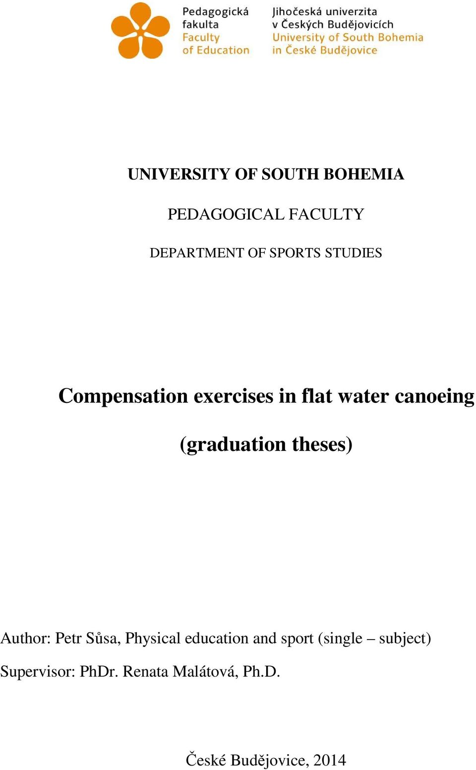 (graduation theses) Author: Petr Sůsa, Physical education and sport