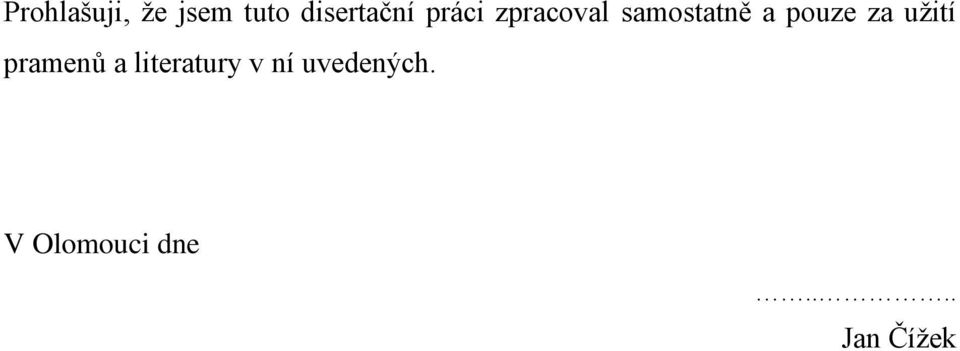 za užití pramenů a literatury v ní