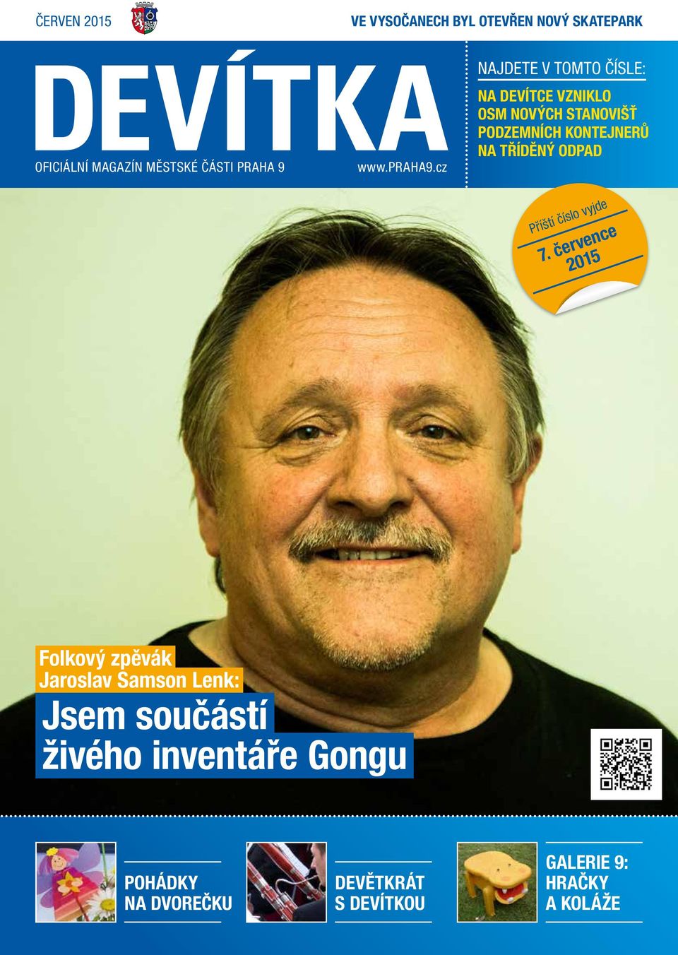 cz NAJDETE V TOMTO ČÍSLE: NA DEVÍTCE VZNIKLO OSM NOVÝCH STANOVIŠŤ PODZEMNÍCH KONTEJNERŮ NA