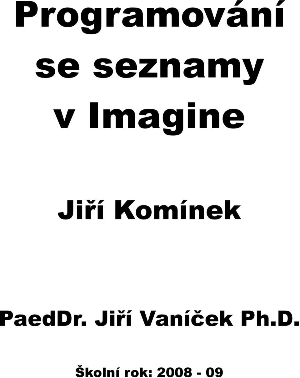 PaedDr. Jiří Vaníček Ph.