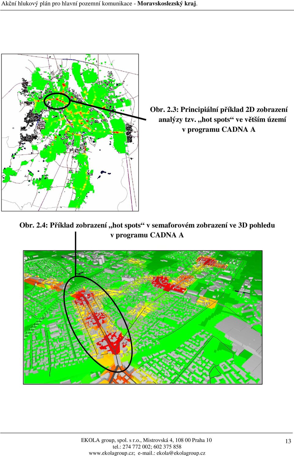 hot spots ve větším území v programu CADNA A 4: